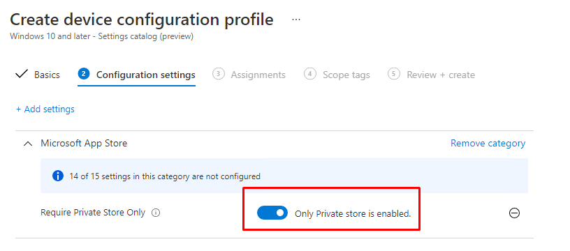 configuring a settings catalog policy to require private store only