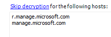 excluding the r.manage.microsoft.com for decryption