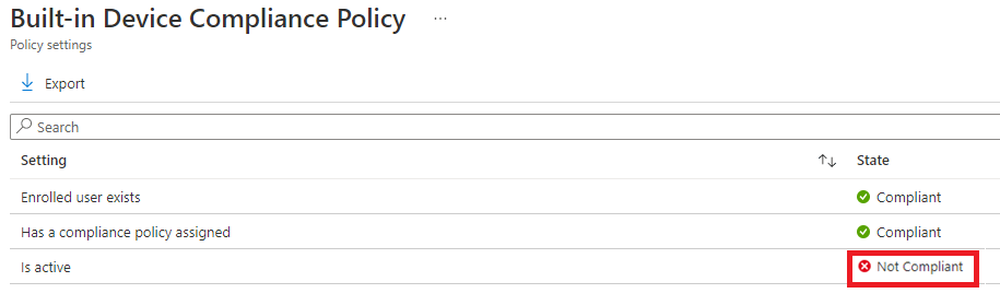 the device is not compliant because the compliance policy: is active is not compliant