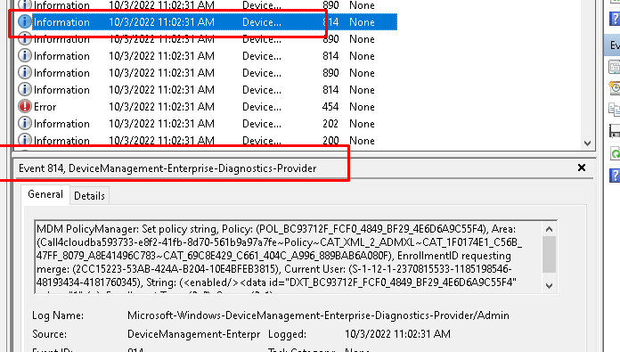 checking out if the event 814 showed up that shows if the settings are indeed imported to the device