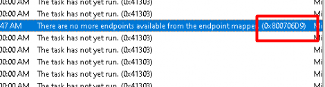 the scheduled tasks hshowing that there are no more endpoint available from the endpoint mapper (0x800706d9)