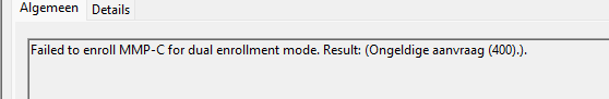 After using the localmdm client to enroll our device with MMP-C we got the failed to enroll mmp-c for dual enrollment (invalid request 400)