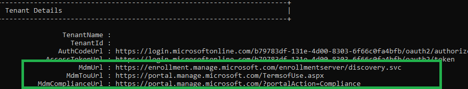 dsregcmd /status showing the output of the mdmurl and mdmtourl. Those should be configured