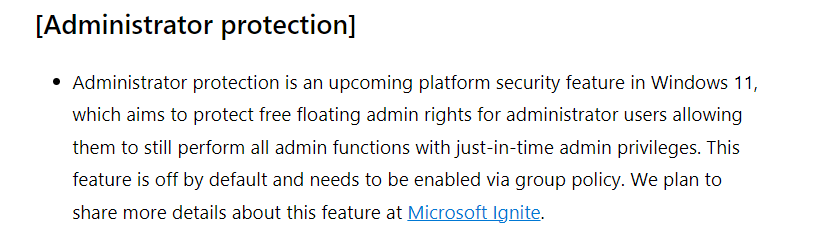 The latest windows insider canary mentions the administrator protection