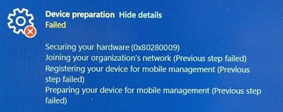 Windows Autopilot failed with the 0x80280009 error during the securing your hardware phase